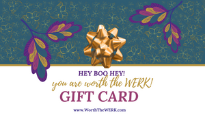 WorthyWERK    Gift Card